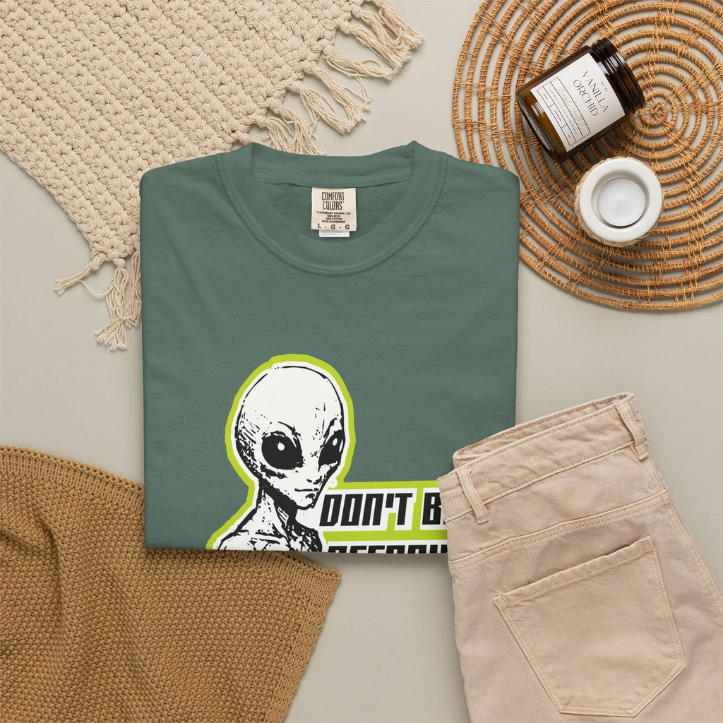 Alien Graphic T-Shirt — "Don't Be Affraid of What You Don't Understand"