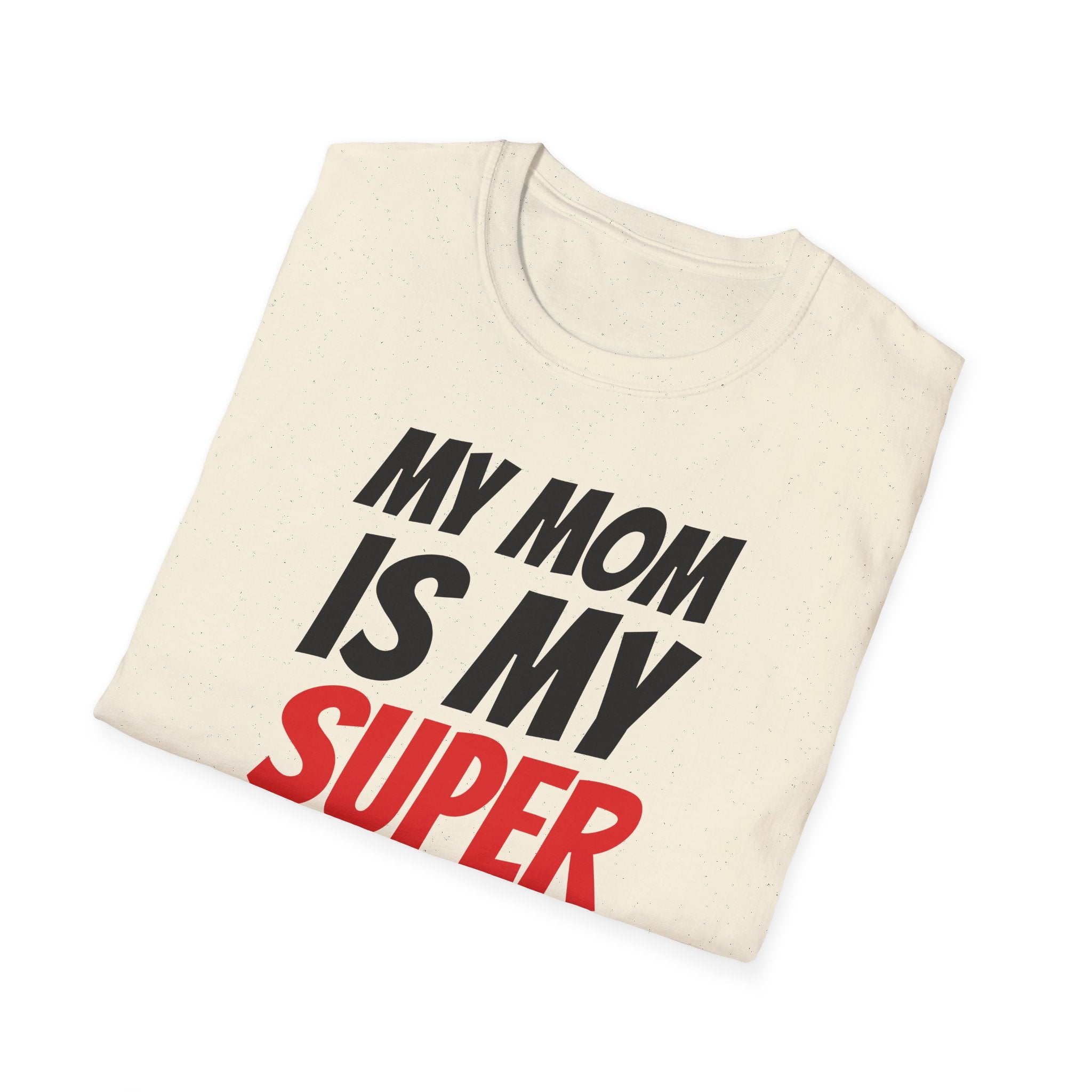 Superhero Mom T-Shirt — "My Mom Is My Superhero" Positive Message Tee