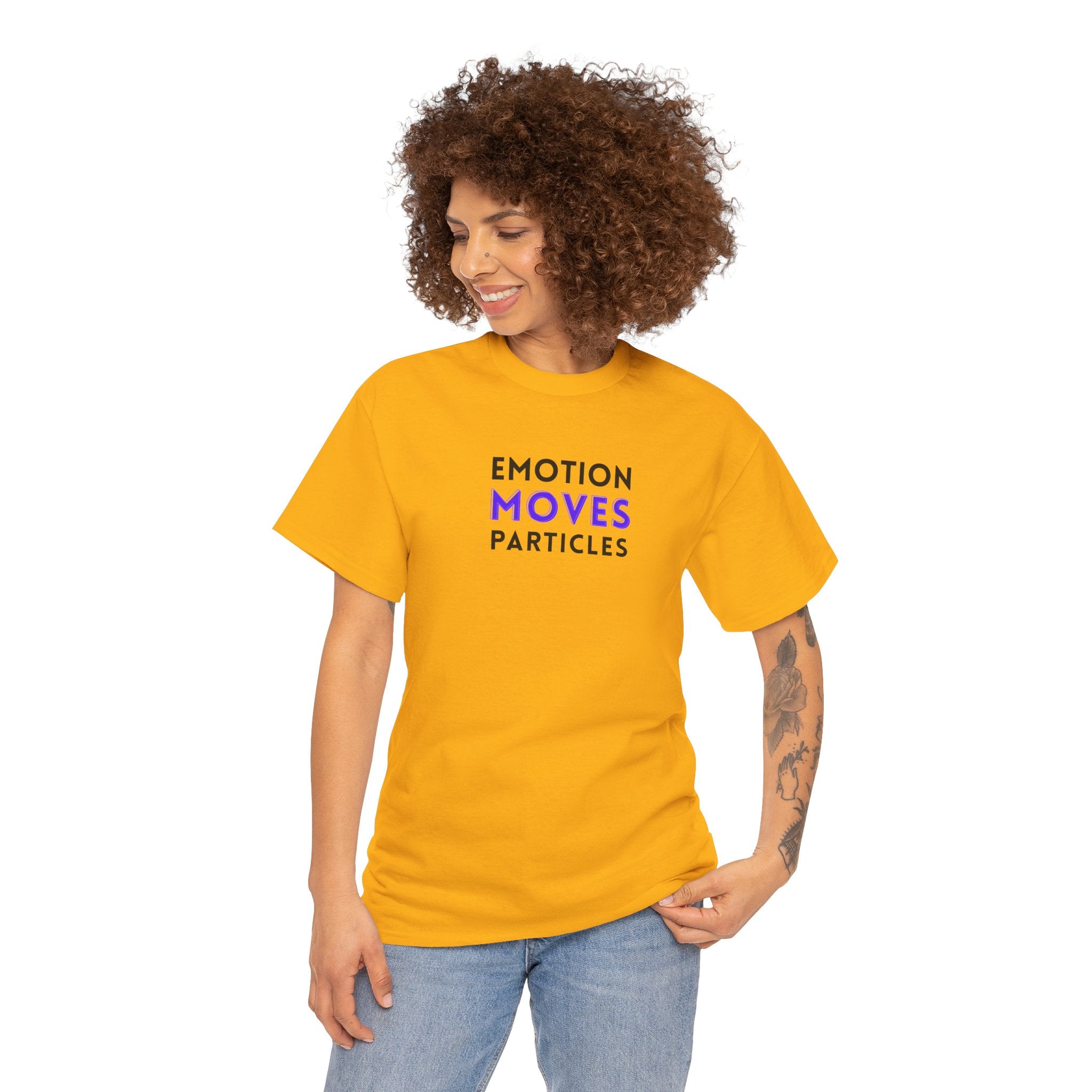 Emotion Moves Particles | T-Shirt — Minimal Typographic Graphic Tee