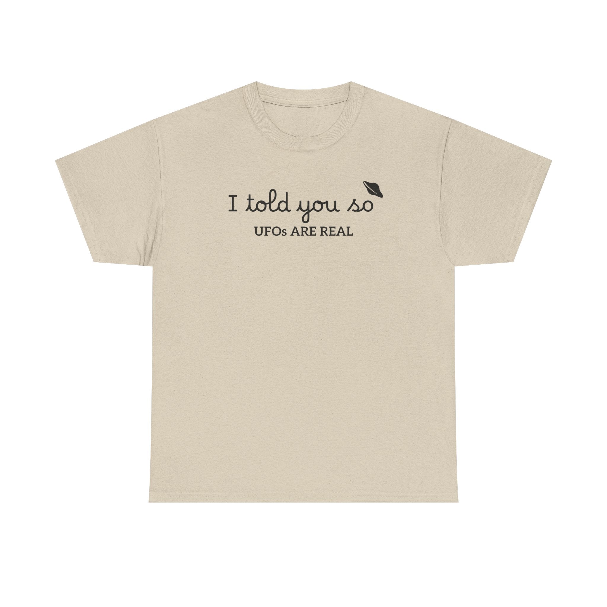 Alien Tee — Minimal "I told you so" Graphic T-Shirt