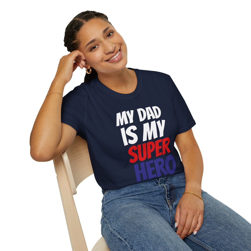 Superhero Dad T-Shirt — "My Dad Is My Superhero" Positive Message Tee