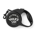 Retractable Leash — "It’s Time to Wake Up" Dog Leash (Convenient 16ft Retractable Walk Lead)