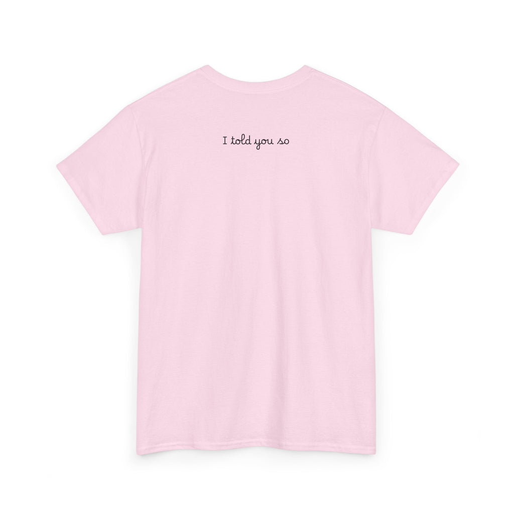 Alien Tee — Minimal "I told you so" Graphic T-Shirt