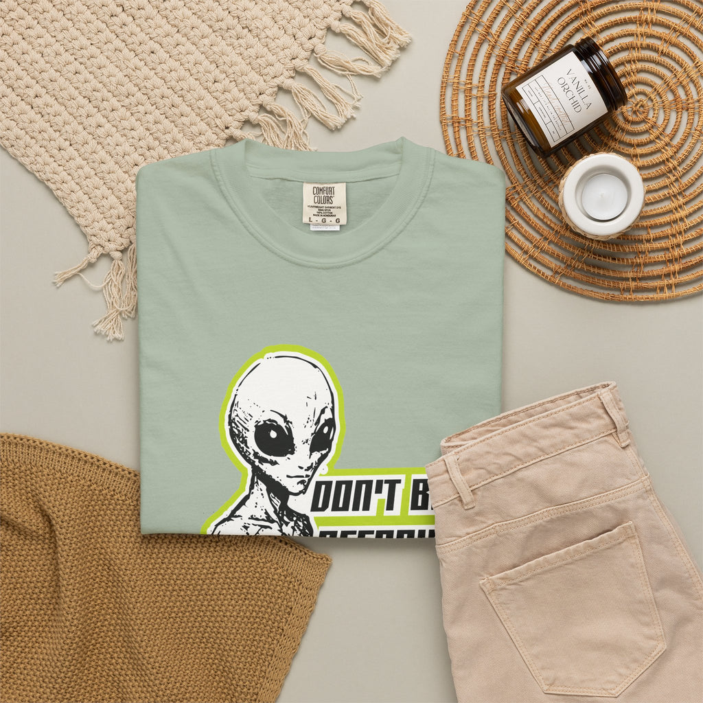 Alien Graphic T-Shirt — "Don't Be Affraid of What You Don't Understand"