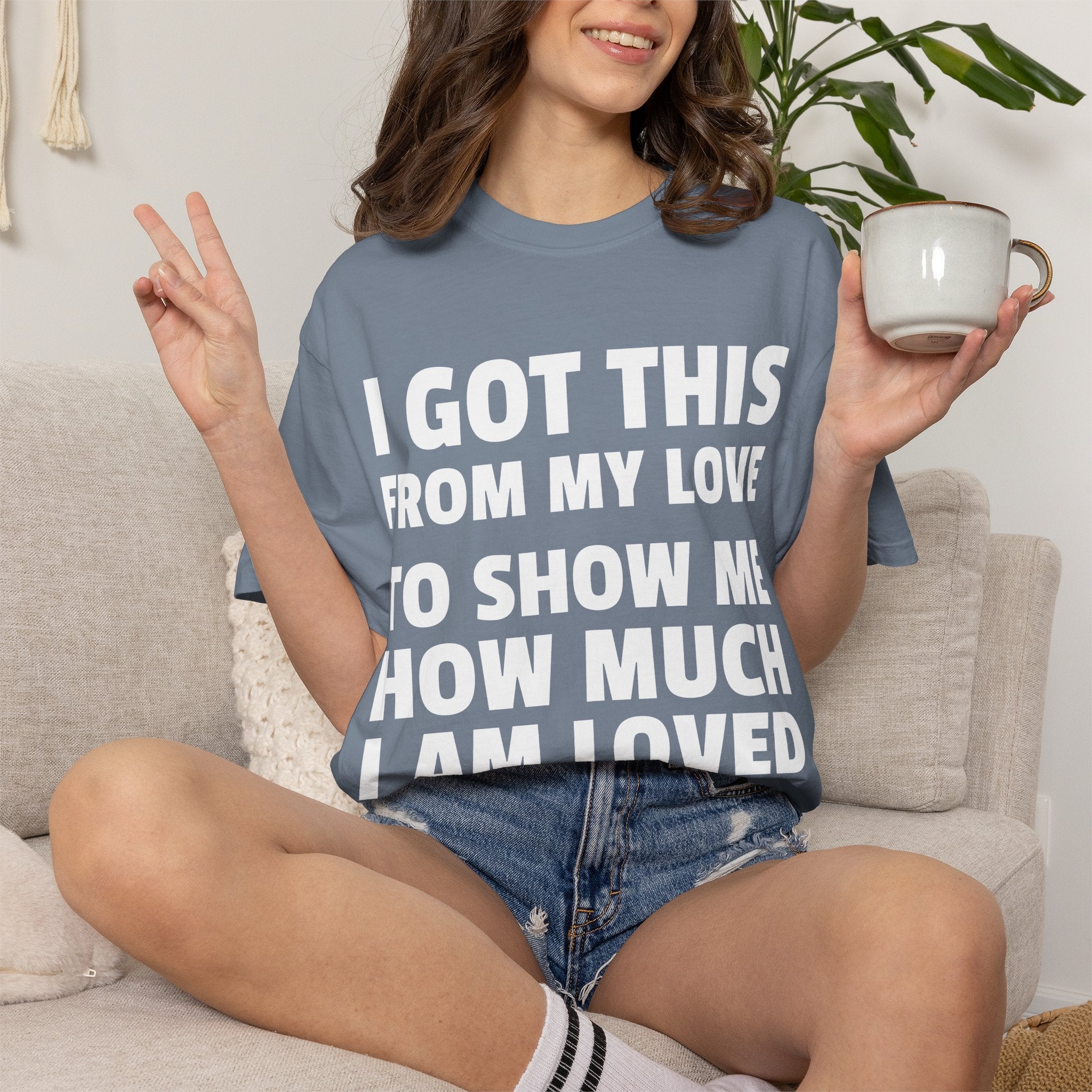 I Got This From My Love T-Shirt — Gifted & Proud Love Quote Tee