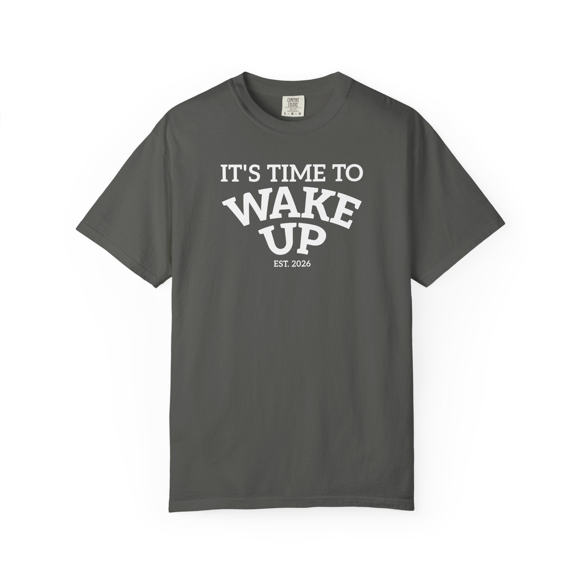 Wake Up Graphic T-Shirt — "It's Time to Wake Up" Casual Tee dark