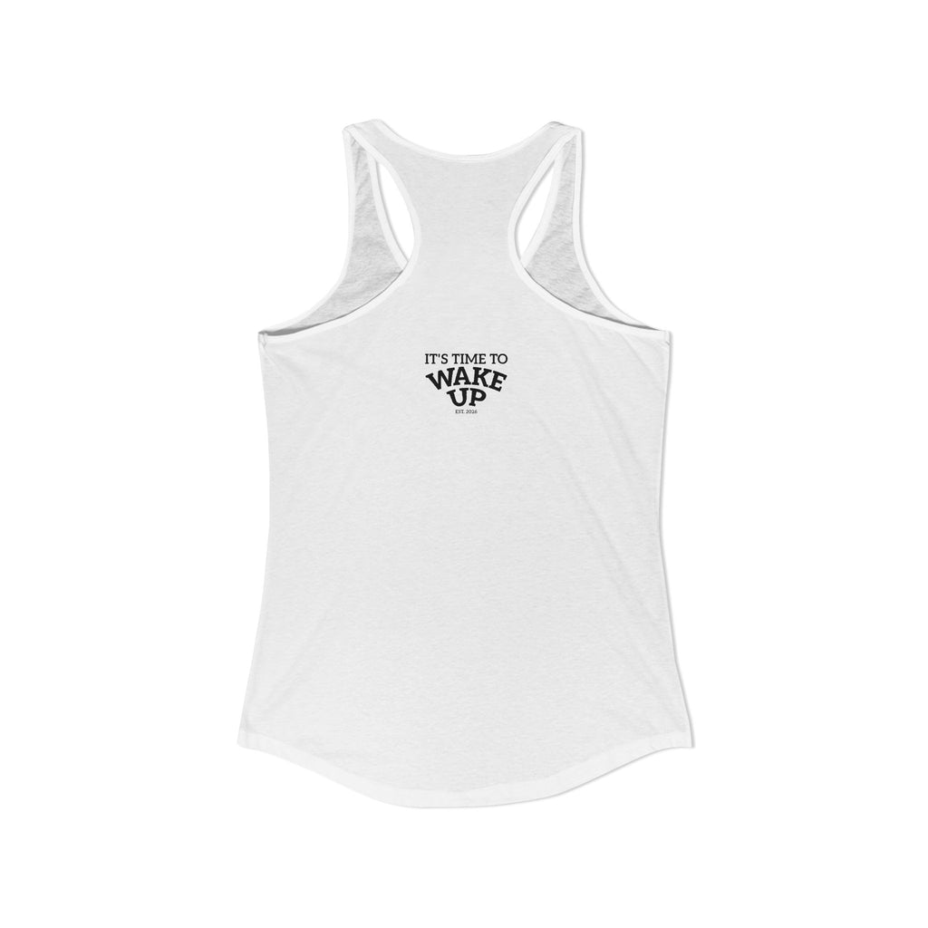 Wake Up | Women's Ideal Racerback Tank