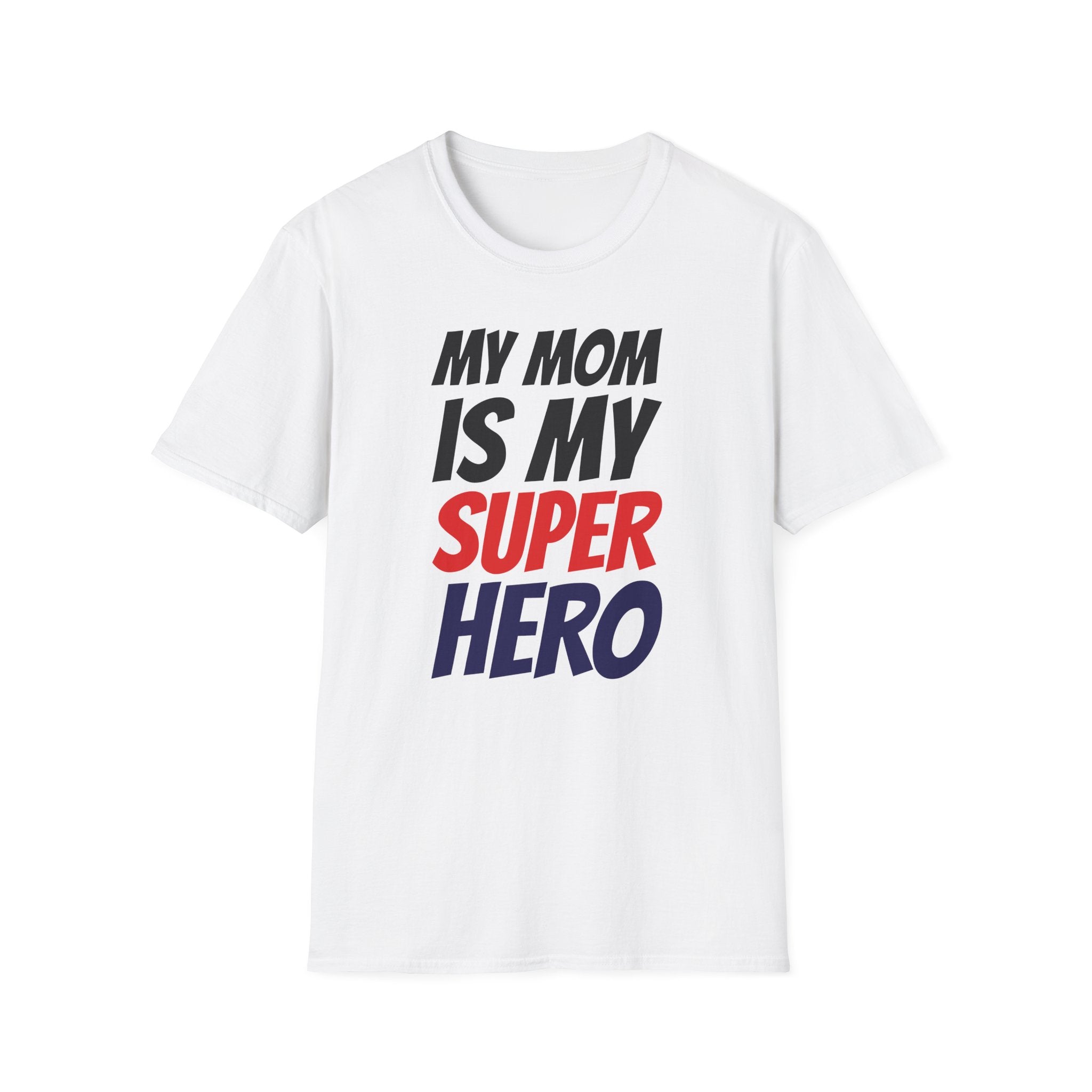 Superhero Mom T-Shirt — "My Mom Is My Superhero" Positive Message Tee