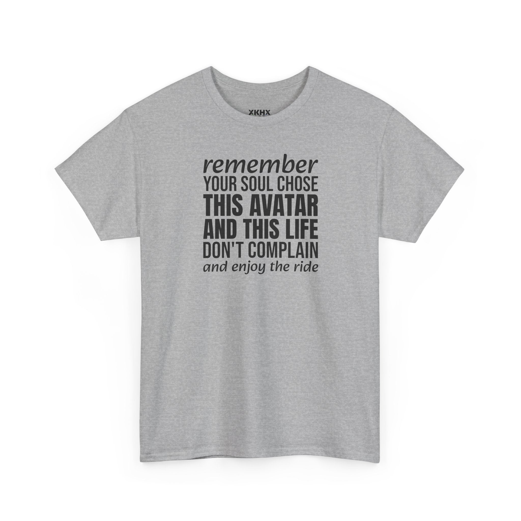 Remember Your Soul Chose This Life Tee — Inspirational Spiritual Quote T-Shirt