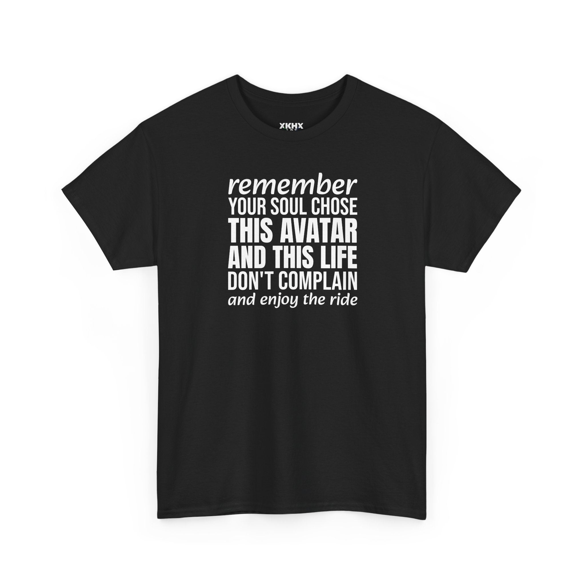 Remember Your Soul Chose This Life Tee — Inspirational Spiritual Quote T-Shirt