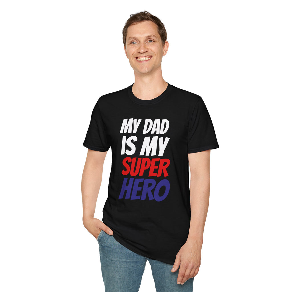 Superhero Dad T-Shirt — "My Dad Is My Superhero" Positive Message Tee