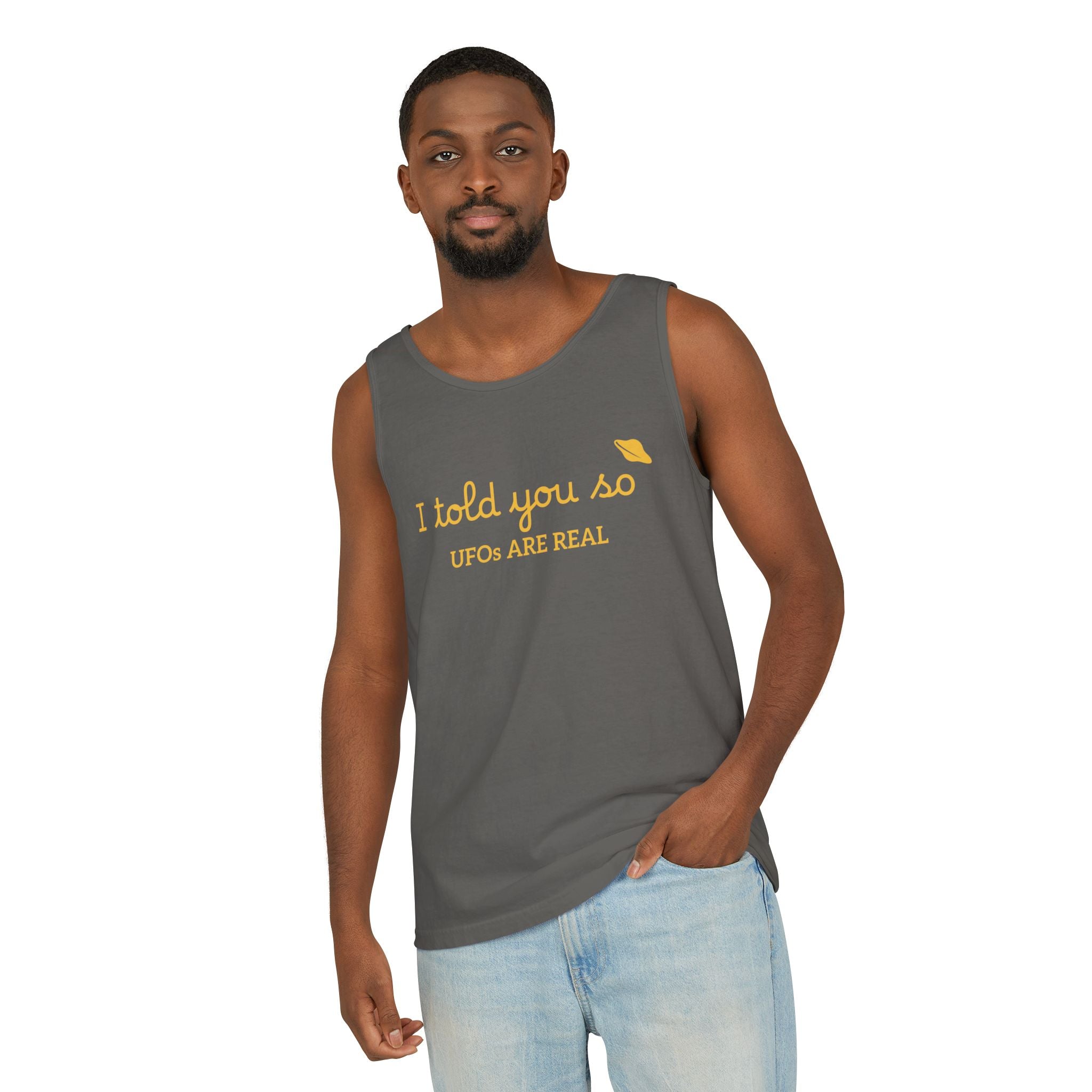 I Told You So Tank Top — "UFOs Are Real" Graphic Tank
