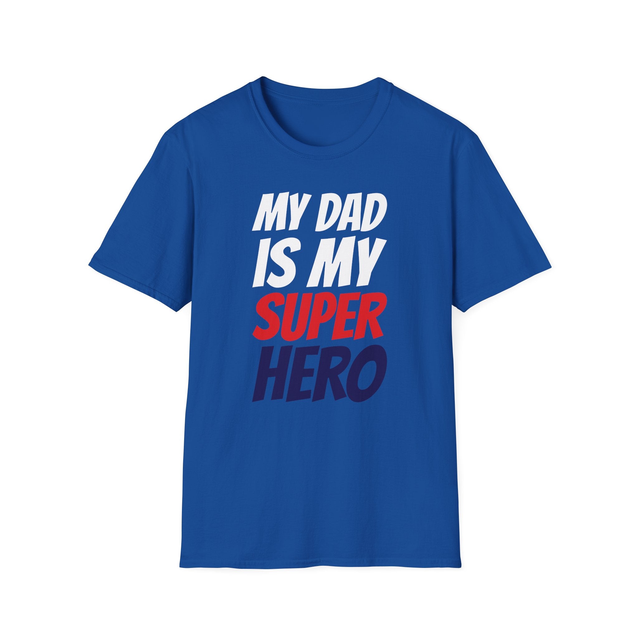 Superhero Dad T-Shirt — "My Dad Is My Superhero" Positive Message Tee
