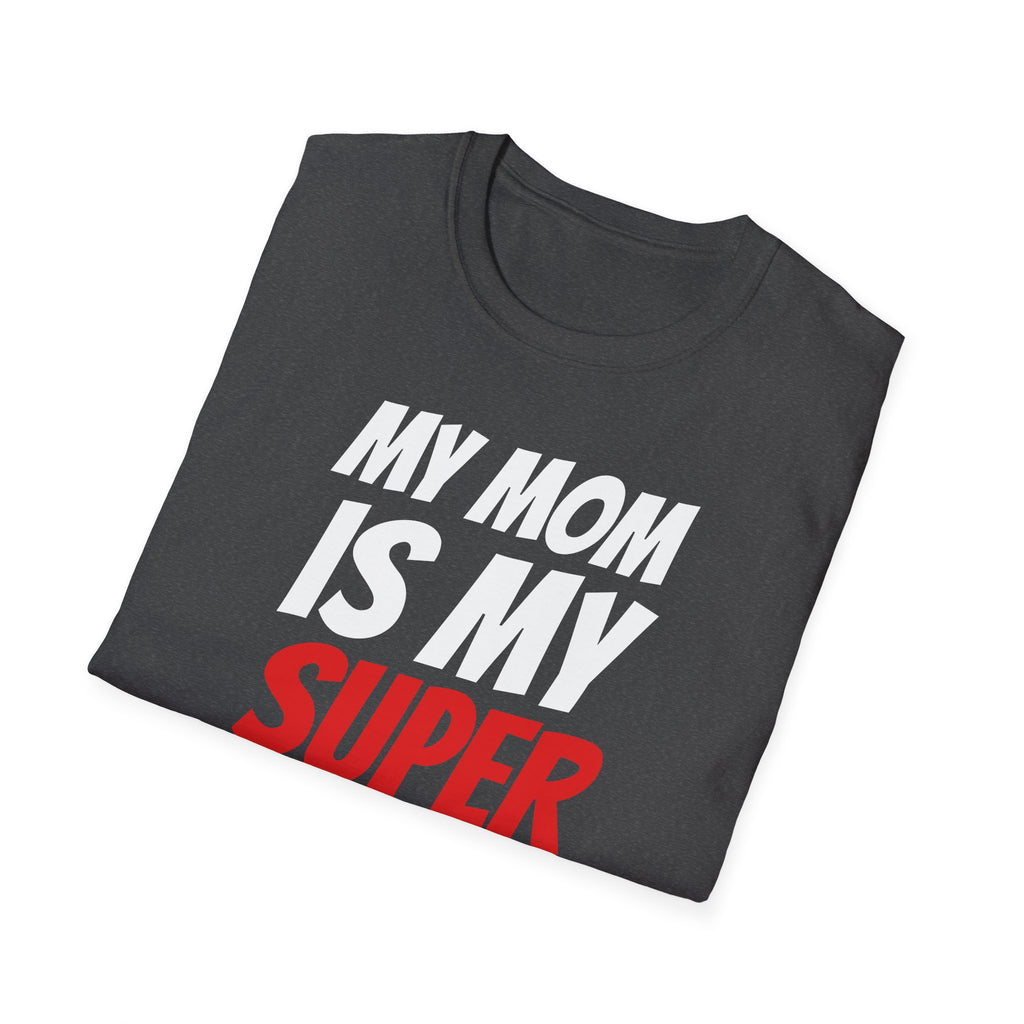 Superhero Mom T-Shirt — "My Mom Is My Superhero" Positive Message Tee