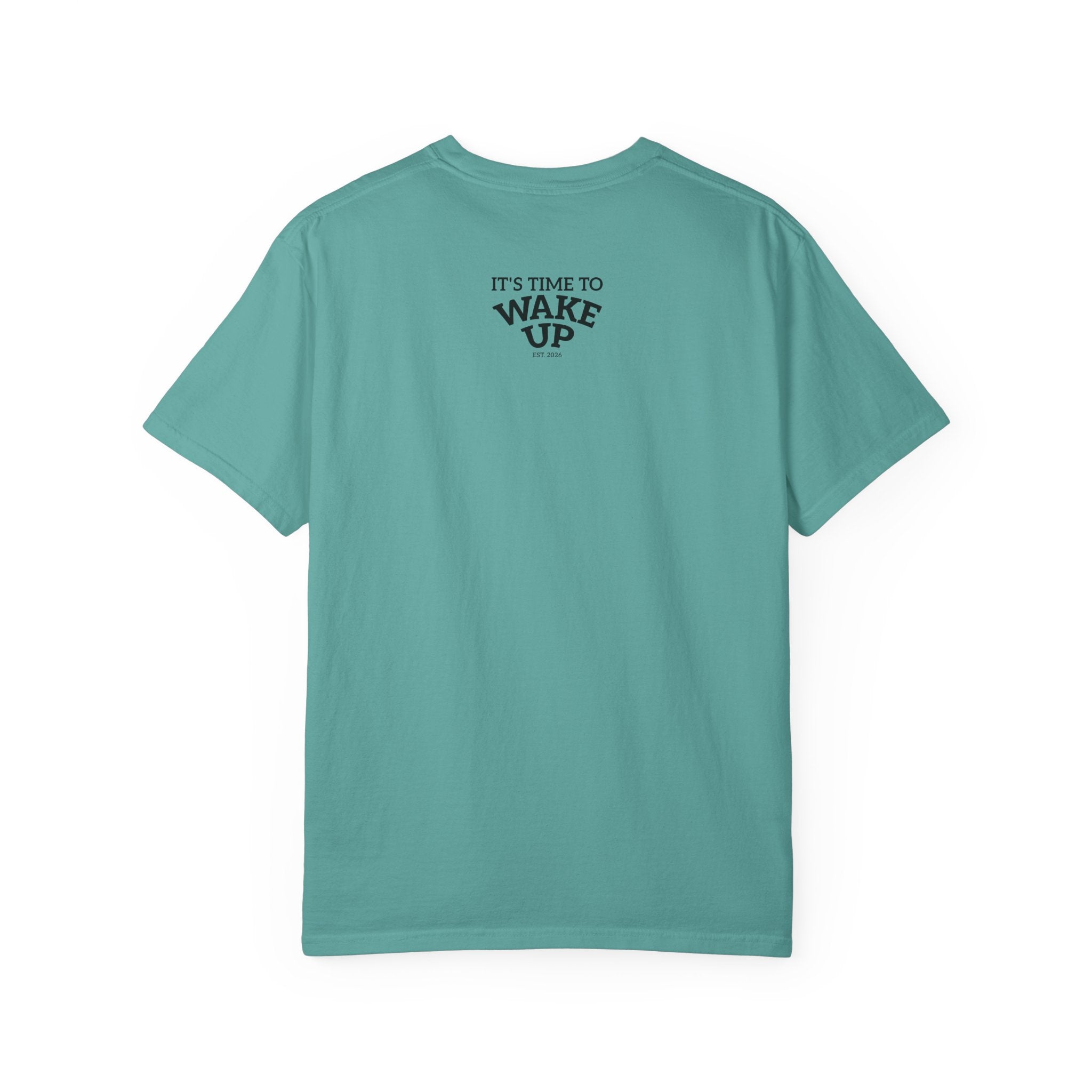Wake Up Graphic T-Shirt — "It's Time to Wake Up" Casual Tee