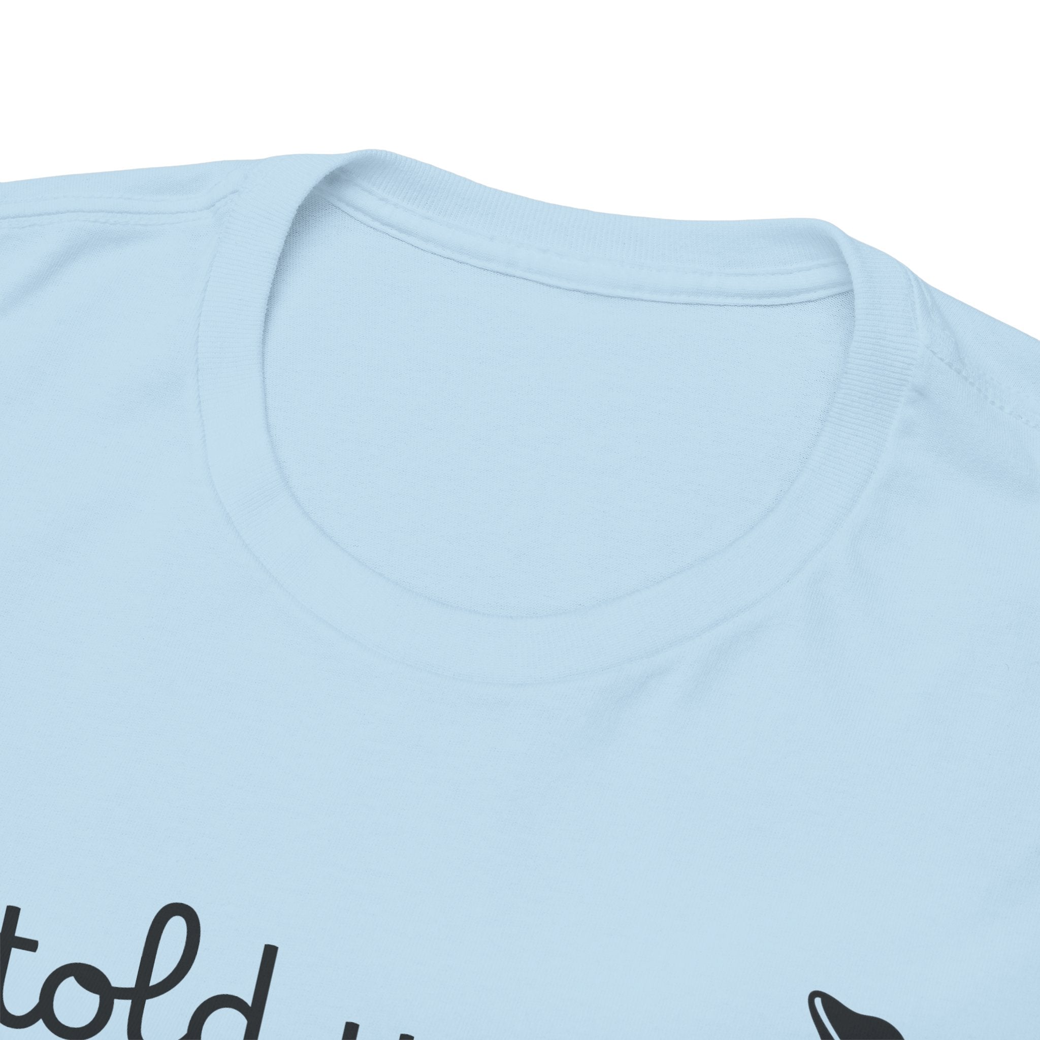 Alien Tee — Minimal "I told you so" Graphic T-Shirt