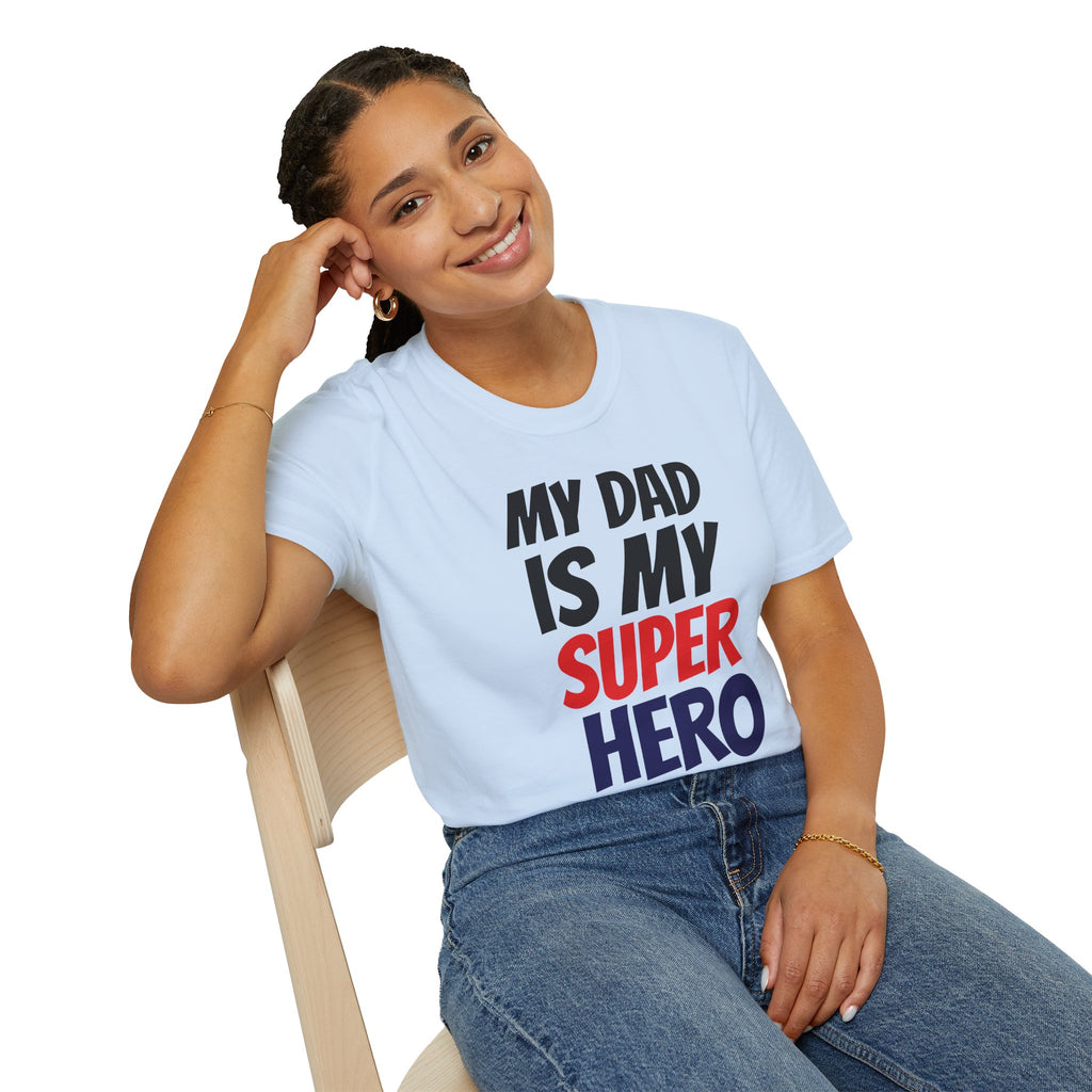 Superhero Dad T-Shirt — "My Dad Is My Superhero" Positive Message Tee