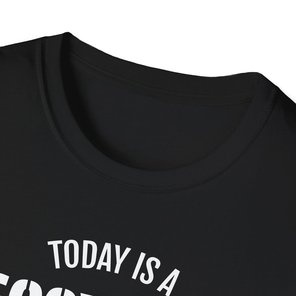 Kindness T-Shirt — "Today Is a Good Day to Be Kind" Positive Message Tee