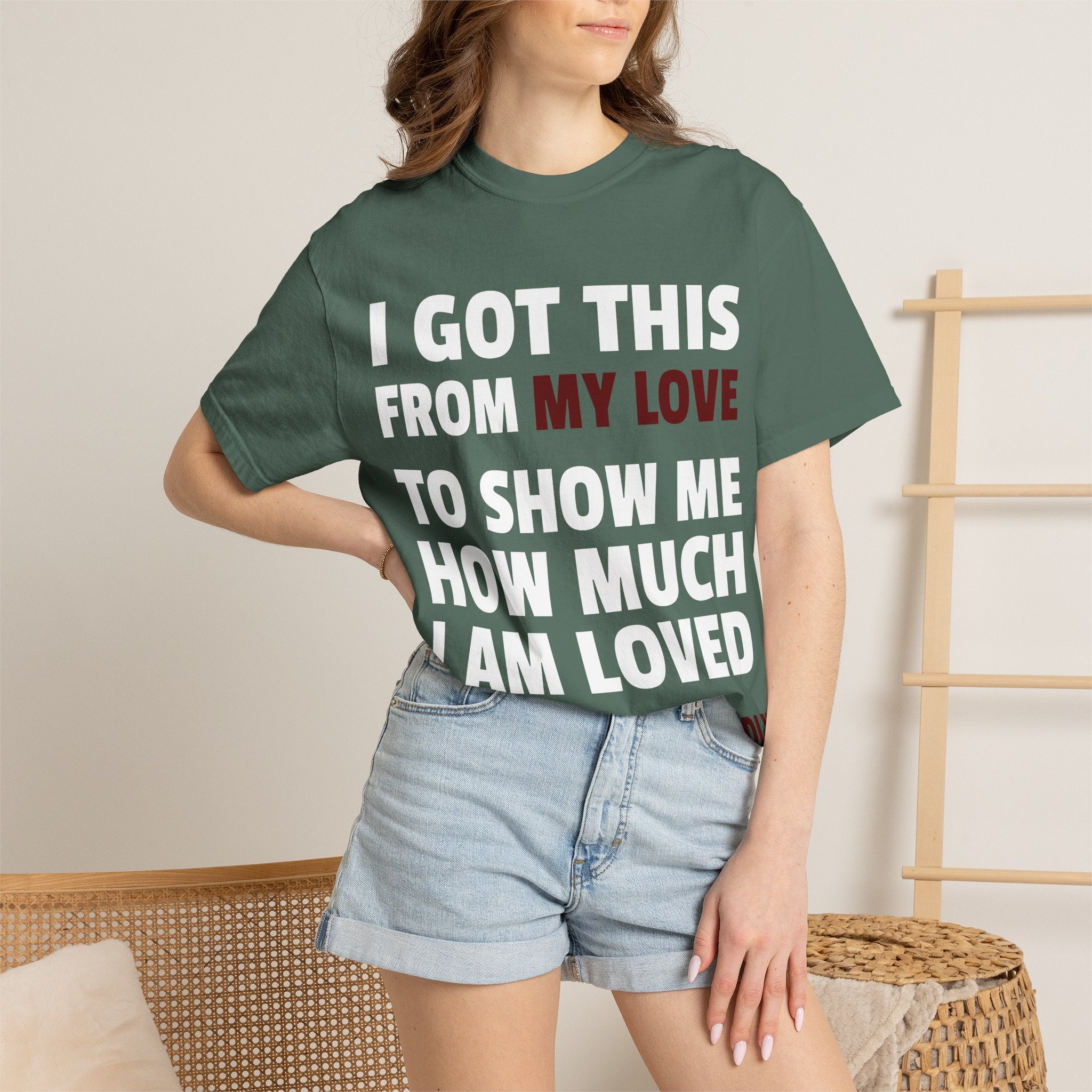 I Got This From My Love T-Shirt — Gifted & Proud Love Quote Tee